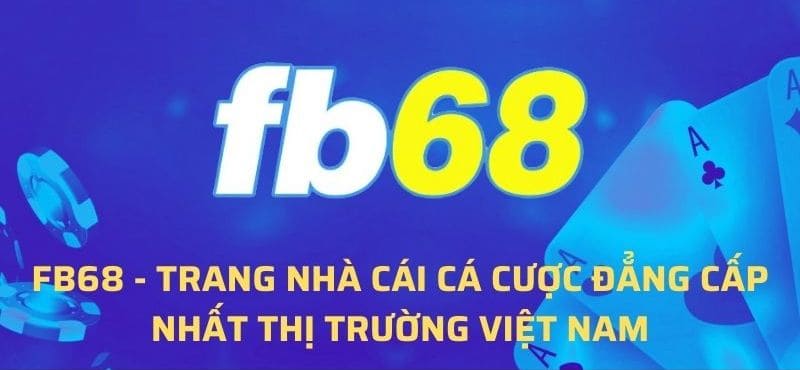 Nhà cái FB68 là thiên đường giải trí online cao cấp Nhà cái FB68 là thiên đường giải trí online cao cấp
